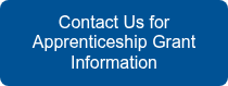 Contact Us for Apprenticeship Grant Information