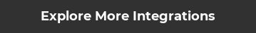 Explore More Integrations