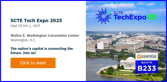  SCTE Tech Expo 2025 Sept 29-Oct 1, 2025   Walter E. Washington Convention Center Washington, D.C.   The nation's capital is connecting the future. Join us!