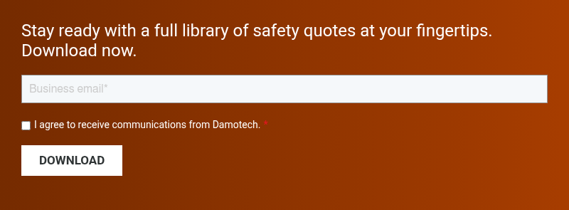 Stay ready with a full library of safety quotes at your fingertips. Download now.