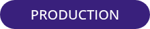 PRODUCTION