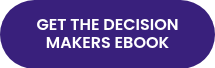 <p>GET THE DECISION MAKERS EBOOK</p>