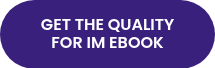 <p>GET THE QUALITY FOR IM EBOOK</p>