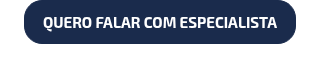 QUERO FALAR COM ESPECIALISTA