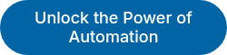 <p>Unlock the Power of Automation</p>