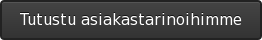 Tutustu asiakastarinoihimme
