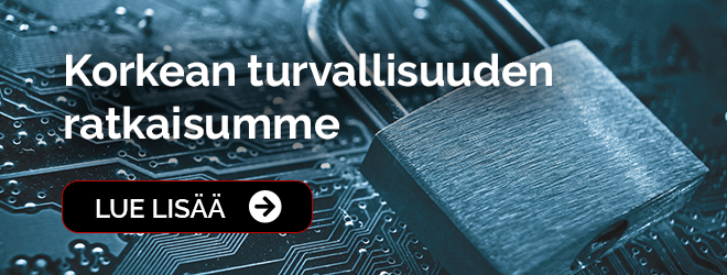 Korkean turvallisuuden ratkaisumme