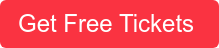 Get Free Tickets 