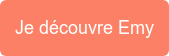 Je découvre Emy