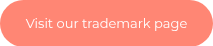 Visit our trademark page