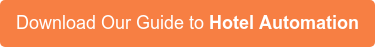 Download Our Guide to Hotel Automation