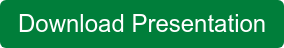 Download Presentation
