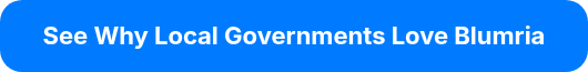 See Why Local Governments Love Blumria