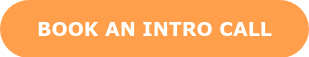 BOOK AN INTRO CALL