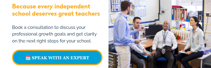 Because every independent school deserves great teachers &nbsp; Book a consultation to discuss your professional growth goals and get clarity on the next right steps for your school. &nbsp;