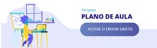 Plano de Aula: 6 Ideias para inserir a tecnologia de maneira relevante