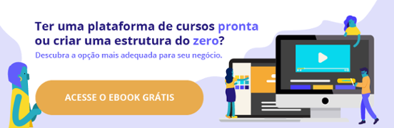 ter plataforma de cursos pronta ou criar do zero?