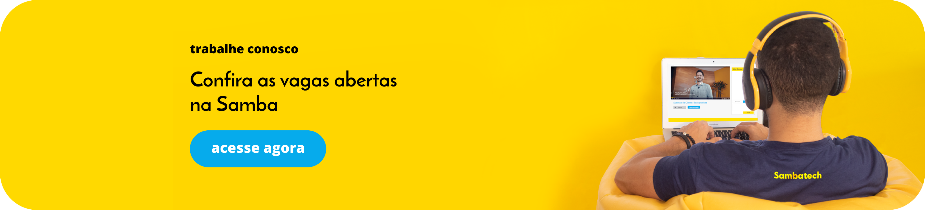 Confira as vagas abertas na Sambatech