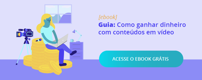 guia para ganhar dinheiro com video de tutorial