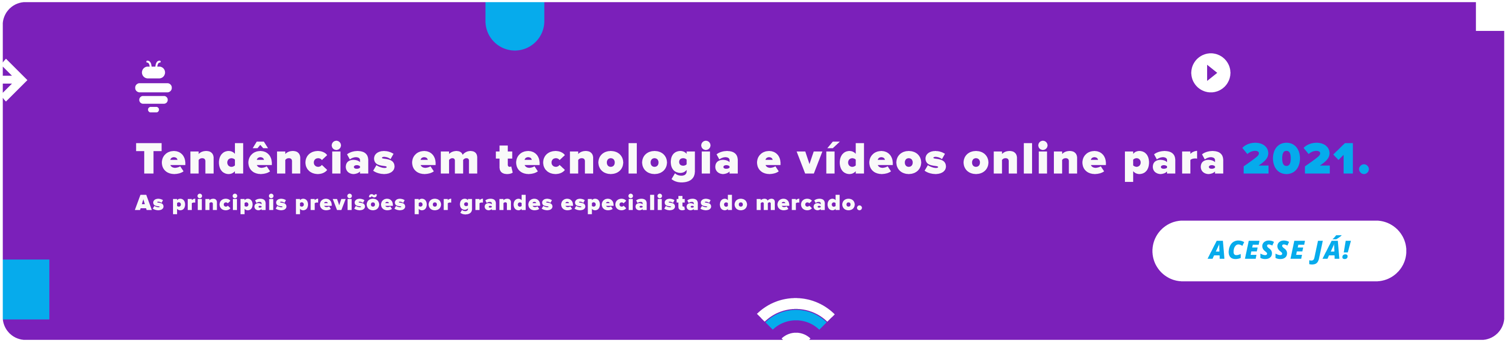 Tendências em tecnologia e vídeos online para 2021