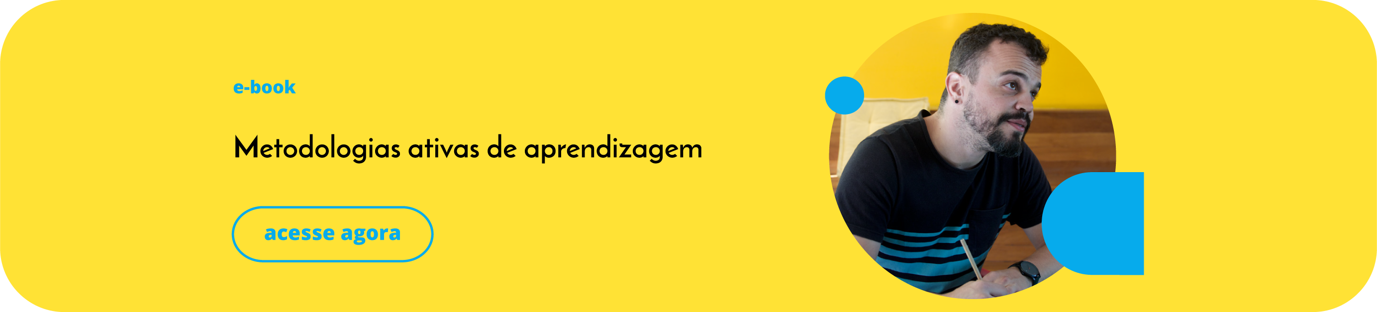 Baixe o Ebook sobre metodologias ativas de aprendizagem | Sambatech