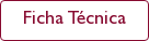 Ficha Técnica