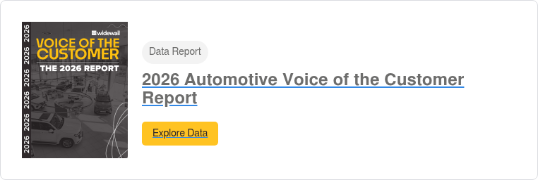 Data Report  2026 Automotive Voice of the Customer Report Explore Data