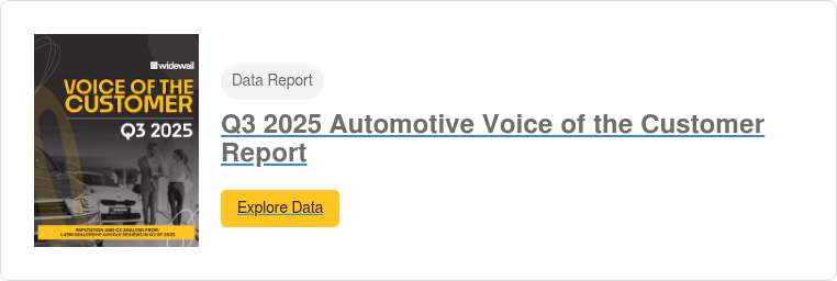 Data Report  Q3 2025 Automotive Voice of the Customer Report Explore Data