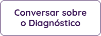 <p>Conversar sobre o Diagnóstico</p>