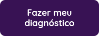 <p>Fazer meu diagnóstico</p>