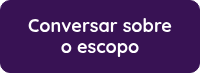 <p>Conversar sobre o escopo</p>