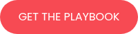 GET THE PLAYBOOK