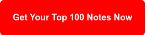 Get Your Top 100 Notes Now