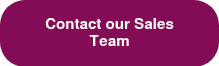 <p style="font-weight: bold;">Contact our Sales Team</p>
