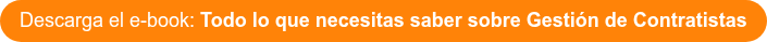 Descarga el e-book: Todo lo que necesitas saber sobre Gestión de Contratistas