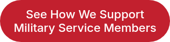 <p>See How We Support Military Service Members</p>