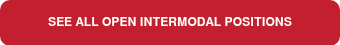 <p>SEE ALL OPEN INTERMODAL POSITIONS</p>