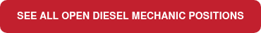 <p>SEE ALL OPEN DIESEL MECHANIC POSITIONS</p>