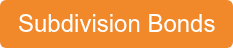 Subdivision Bonds