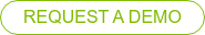 REQUEST A DEMO