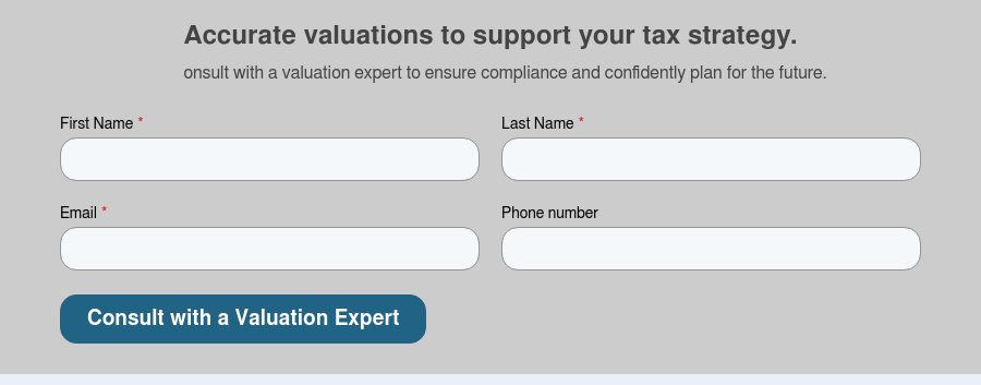 Accurate valuations to support your tax strategy.