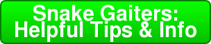 Snake Gaiters: Helpful Tips & Info