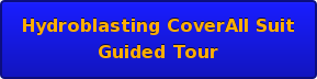 Hydroblasting CoverAll Suit Guided Tour