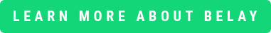 Learn More About BELAY