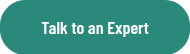 Talk to an Expert