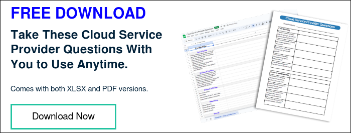 FREE DOWNLOAD Take These Cloud Service Provider Questions With You to Use Anytime.   Comes with both XLSX and PDF versions.  