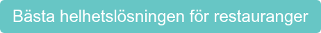 Bästa helhetslösningen för restauranger