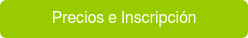 Precios e Inscripción