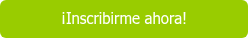 ¡Inscribirme ahora!