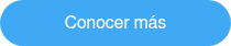 Conocer más